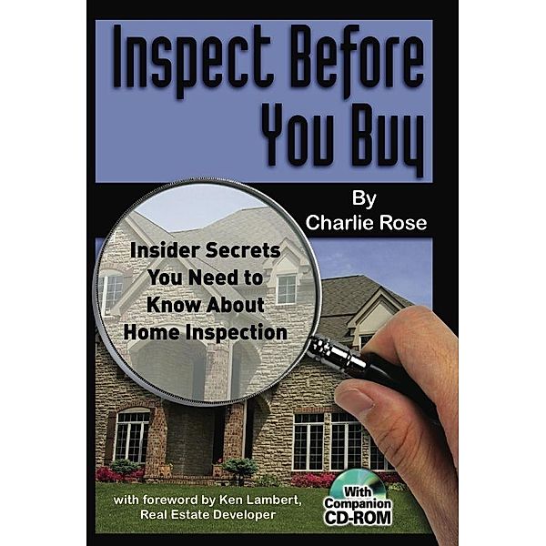Inspect Before You Buy, Charlie Rose