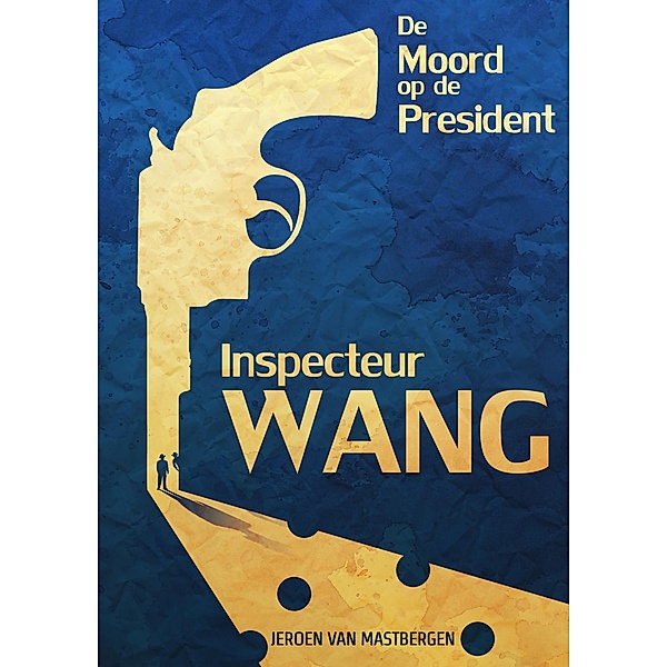 Inspecteur Wang: De moord op de president, Jeroen van Mastbergen