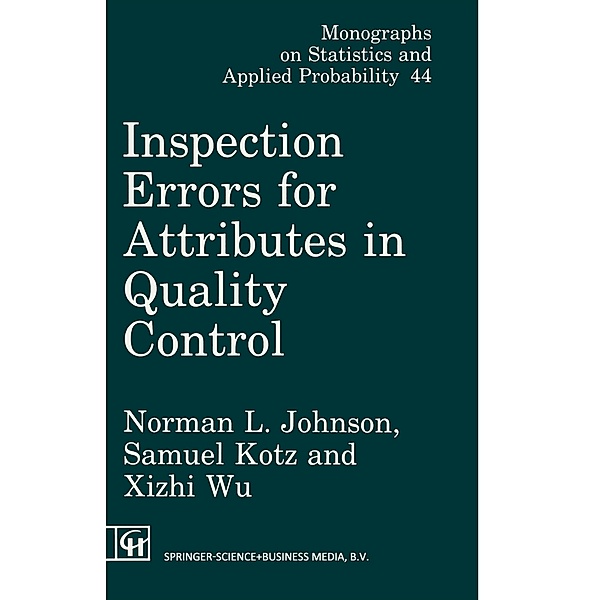 Inspection Errors for Attributes in Quality Control, Norman L. Johnson, Samuel Kotz, Xi-Zhi Wu