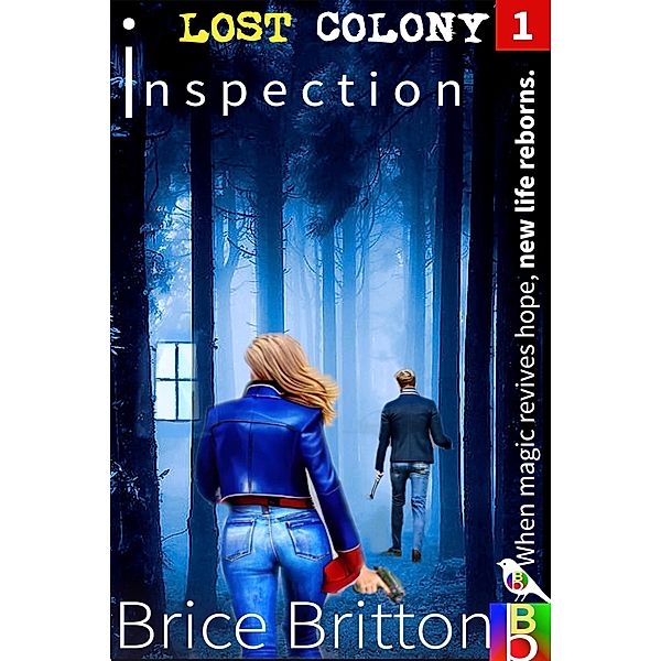 Inspection (Lost Colony, #1) / Lost Colony, Brice Britton