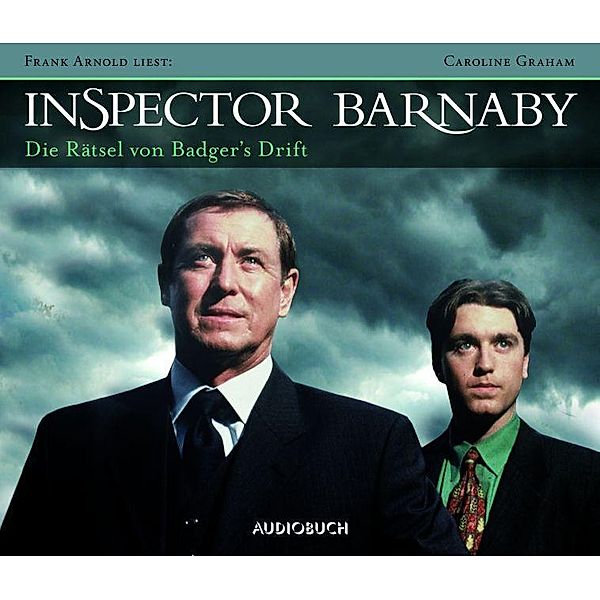 Inspector Barnaby - Die Rätsel von Badger's Drift, 6 Audio-CDs, Caroline Graham