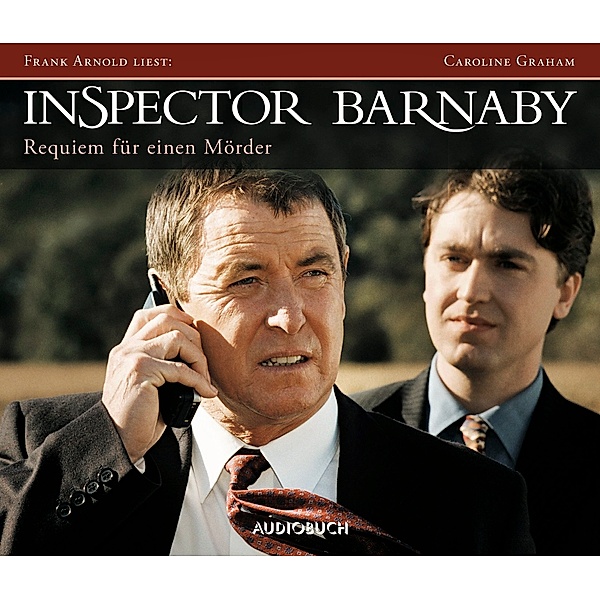 Inspector Barnaby: Requiem für einen Mörder, 6 Audio-CDs, Caroline Graham