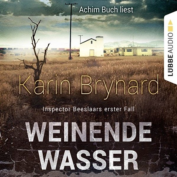 Inspector Beeslaar - 1 - Weinende Wasser, Karin Brynard