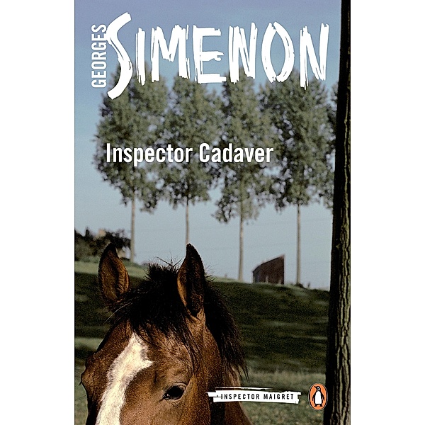 Inspector Cadaver / Inspector Maigret, Georges Simenon