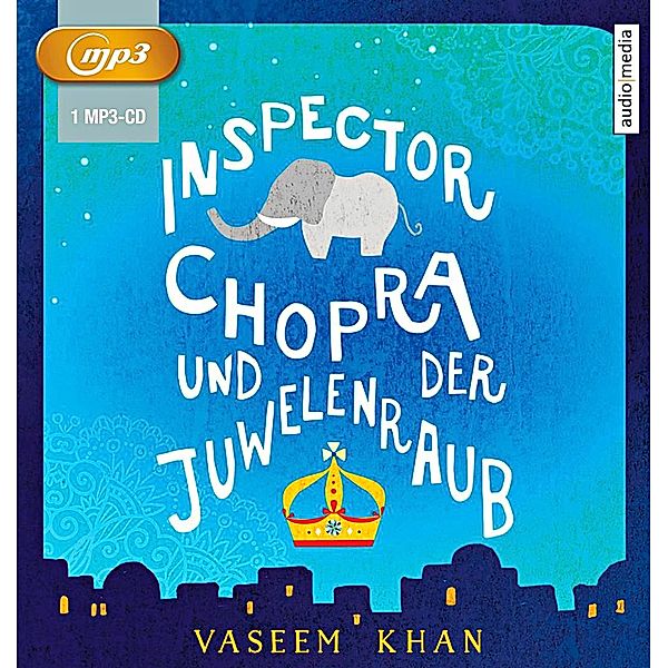 Inspector Chopra und der Juwelenraub, MP3-CD, Vaseem Khan