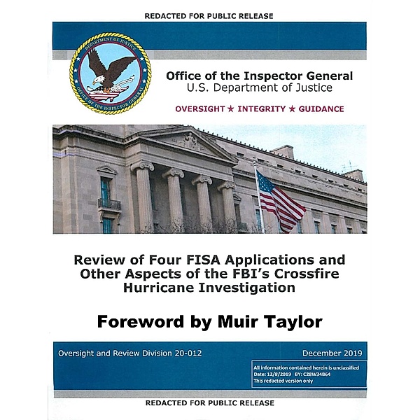 Inspector General Horowitz's Report on the Review of FISA Applications, U. S. Government
