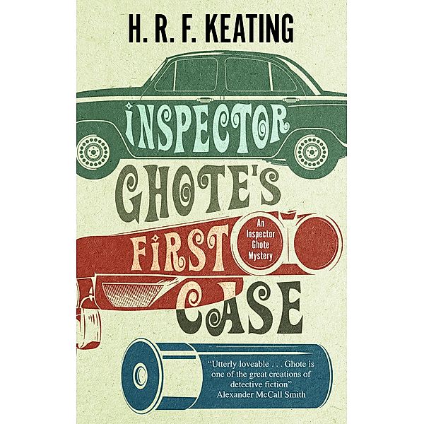 Inspector Ghote's First Case / Severn House, H. R. F. Keating