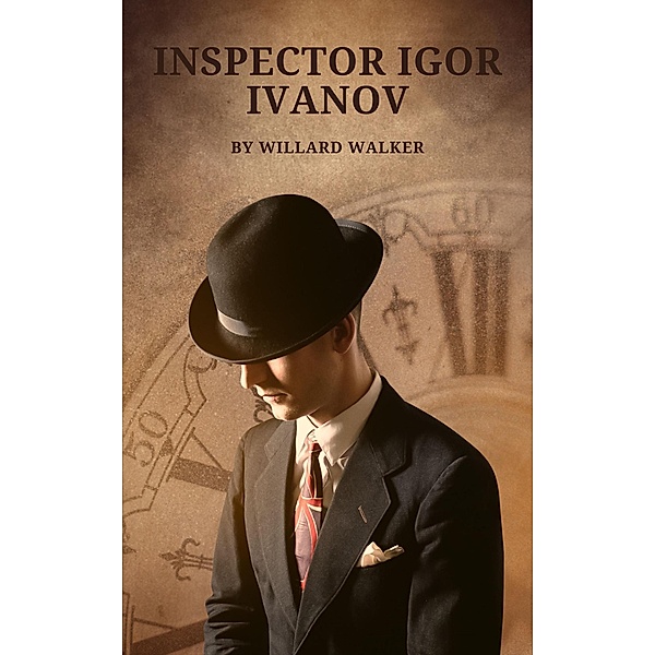 Inspector Igor Ivanov, Willard Walker