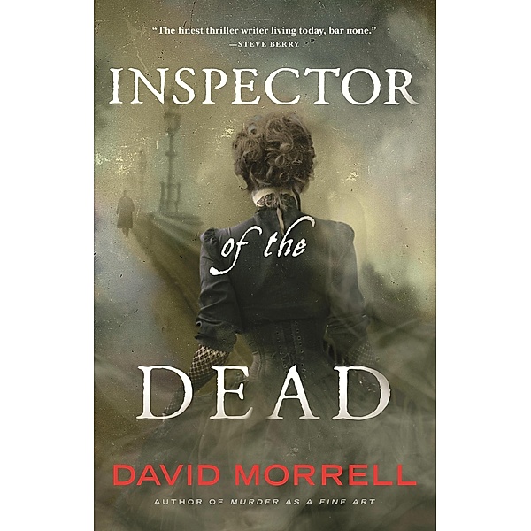 Inspector of the Dead / Victorian De Quincey mysteries Bd.2, David Morrell