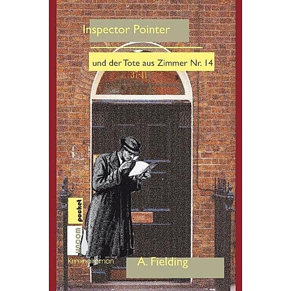 Inspector Pointer und der Tote aus Zimmer Nr. 14, A. Fielding
