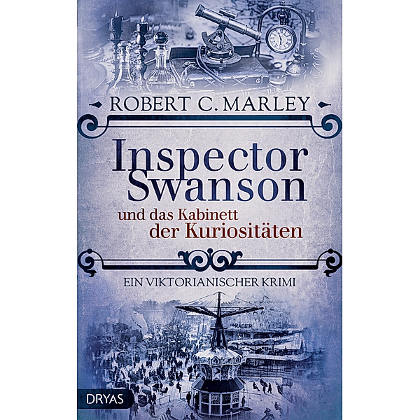 Inspector Swanson und das Kabinett der Kuriositäten, Robert C. Marley