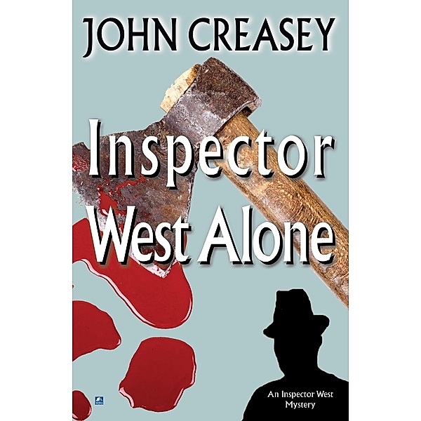Inspector West Alone / Inspector West Bd.9, John Creasey