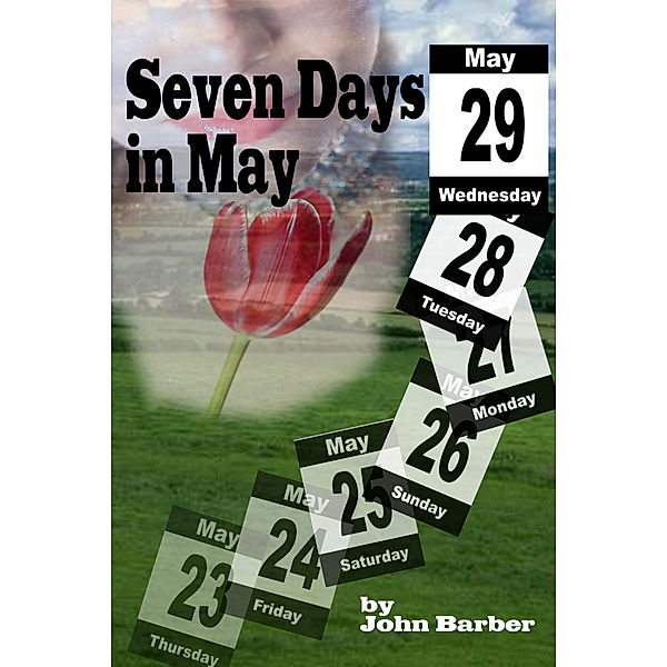 Inspector Winwood Mysteries: Seven Days in May, John Barber