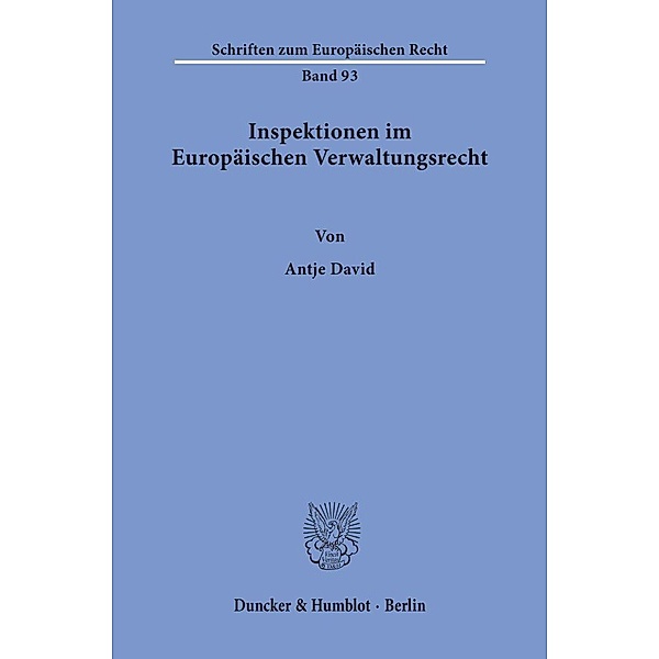 Inspektionen im Europäischen Verwaltungsrecht., Antje David