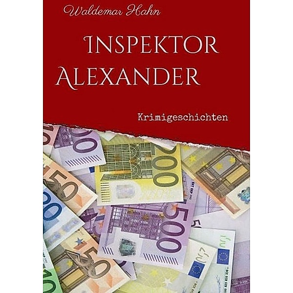 Inspektor Alexander, Waldemar Hahn