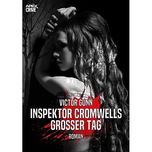 INSPEKTOR CROMWELLS GROSSER TAG, Victor Gunn