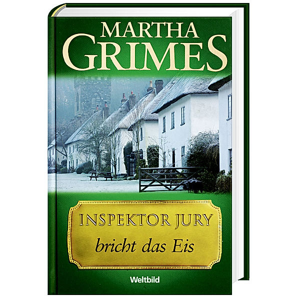 Inspektor Jury bricht das Eis, Martha Grimes