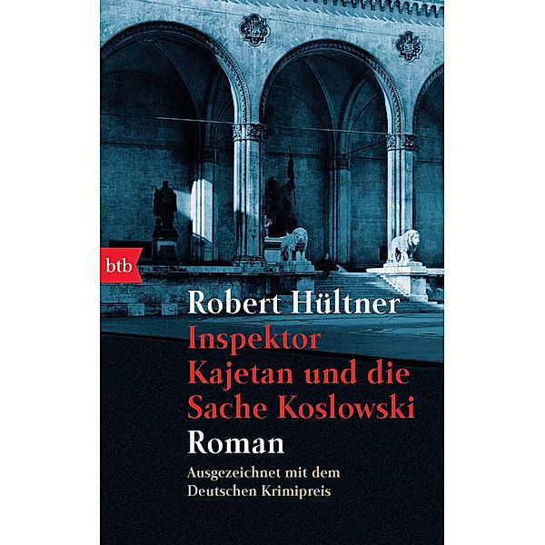 Inspektor Kajetan und die Sache Koslowski / Inspektor Kajetan Bd.2, Robert Hültner