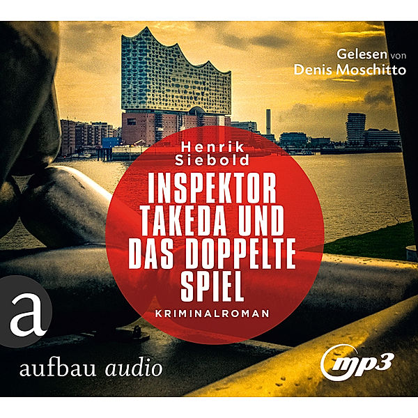 Inspektor Takeda und das doppelte Spiel,2 Audio-CD, 2 MP3, Henrik Siebold