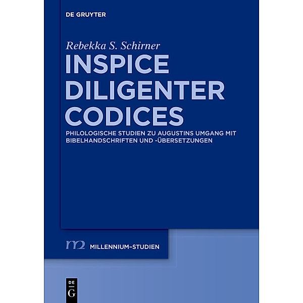 Inspice diligenter codices, Rebekka S. Schirner