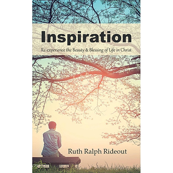 Inspiration, Ruth Ralph Rideout