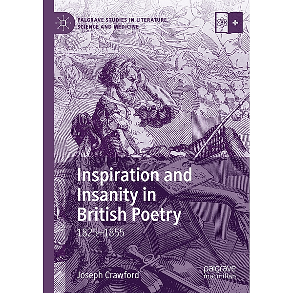 Inspiration and Insanity in British Poetry, Joseph Crawford