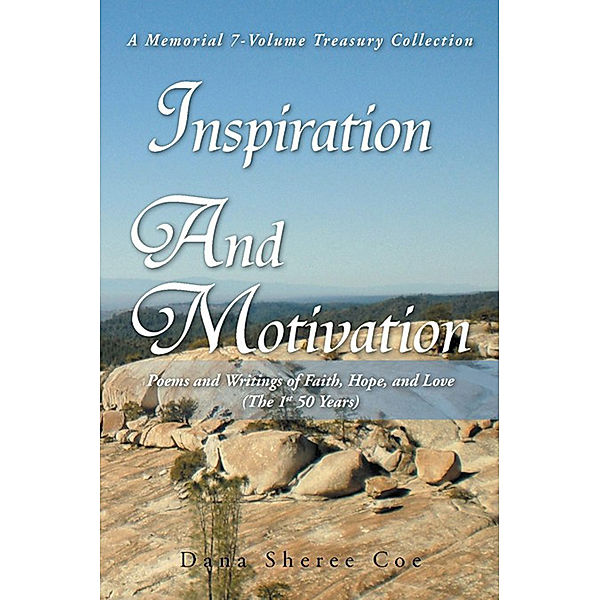 Inspiration and Motivation (I Am), Dana Sheree Coe