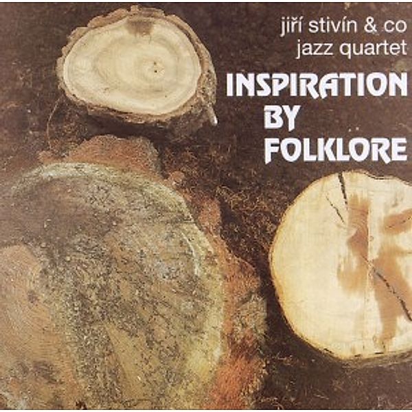 Inspiration By Folklore, Jiri & Co Jazz Quartet Stivin