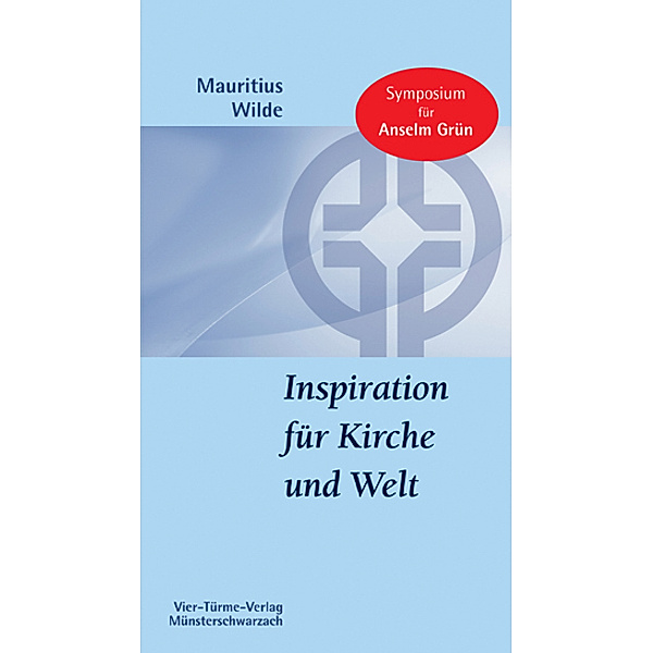 Inspiration für Kirche und Welt, Mauritius Wilde