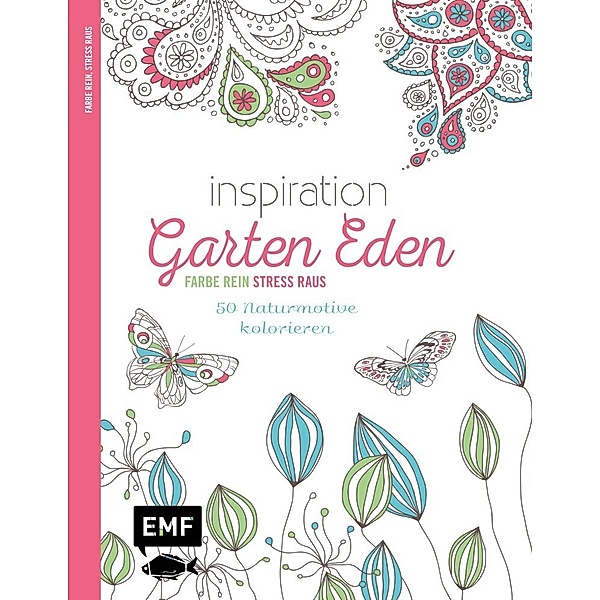 Inspiration Garten Eden, Edition Michael Fischer