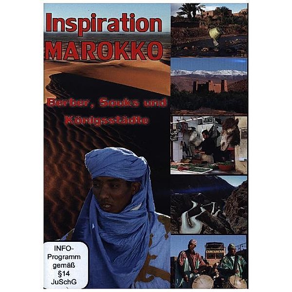 Inspiration Marokko - Berber, Souks und Königsstädte,1 DVD