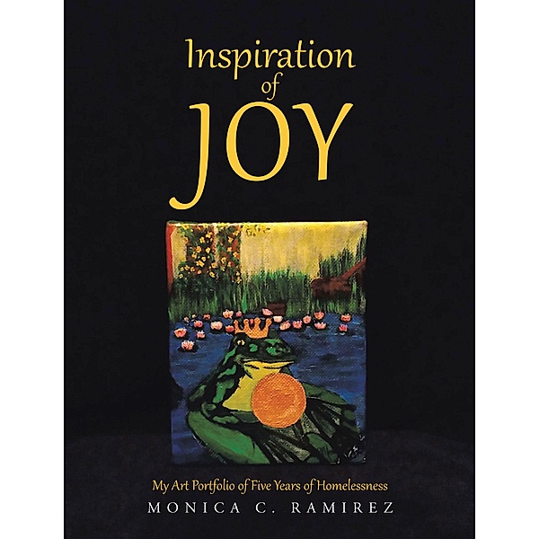 Inspiration of Joy, Monica C. Ramirez
