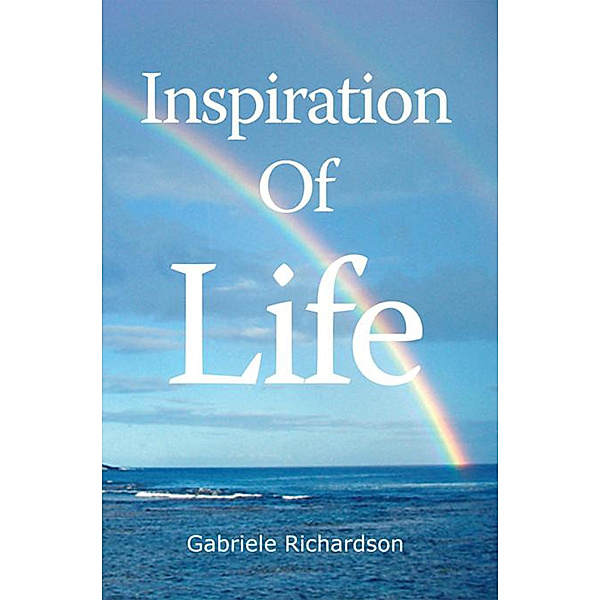 Inspiration of Life, Gabriele Richardson