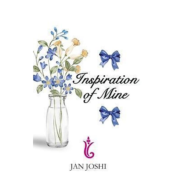 Inspiration of Mine, Jan Joshi