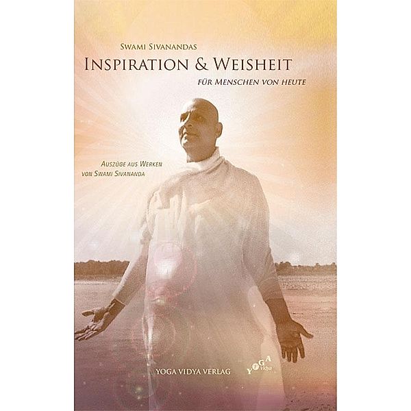 Inspiration und Weisheit, Swami Sivananda
