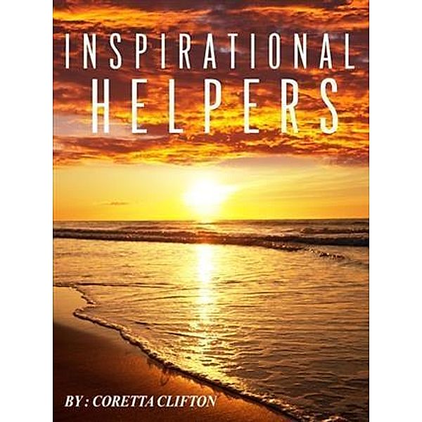 Inspirational Helpers, Coretta Clifton