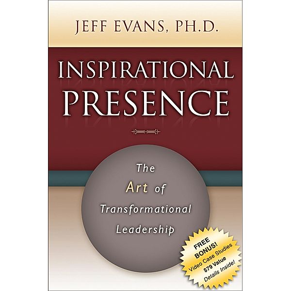 Inspirational Presence, Jeff Evans