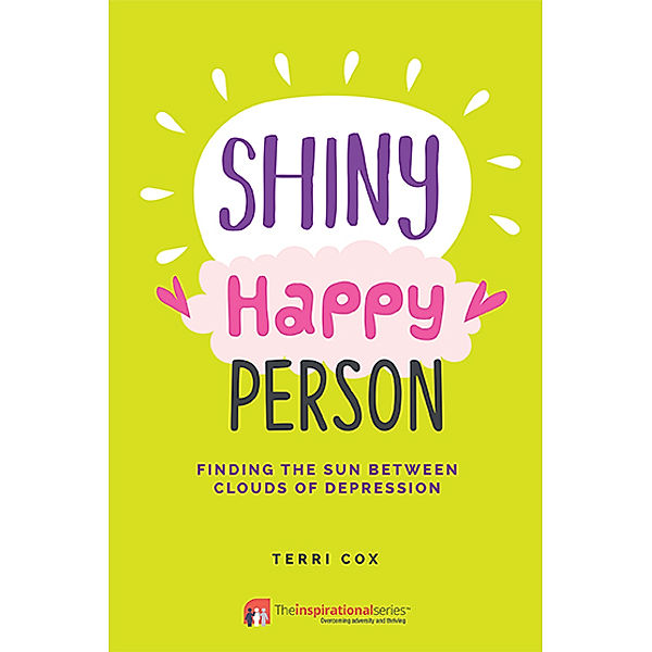 Inspirational Series: Shiny Happy Person, Terri Cox