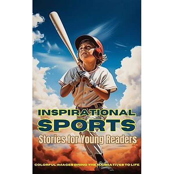 Inspirational Sports Stories for Young Readers / Sports Bd.2, Emma Dreamweaver