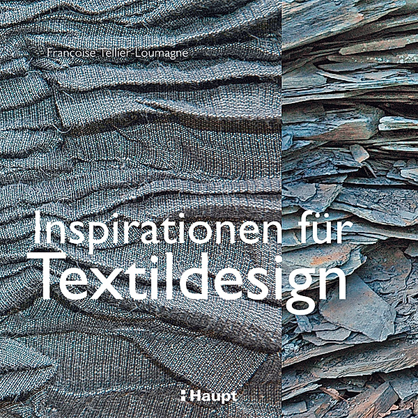 Inspirationen für Textildesign, Françoise Tellier-Loumagne