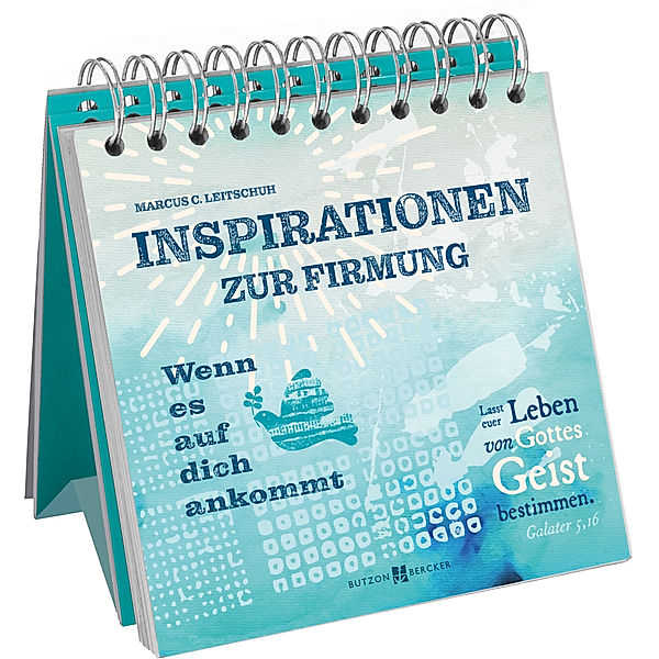 Inspirationen zur Firmung, Marcus Leitschuh