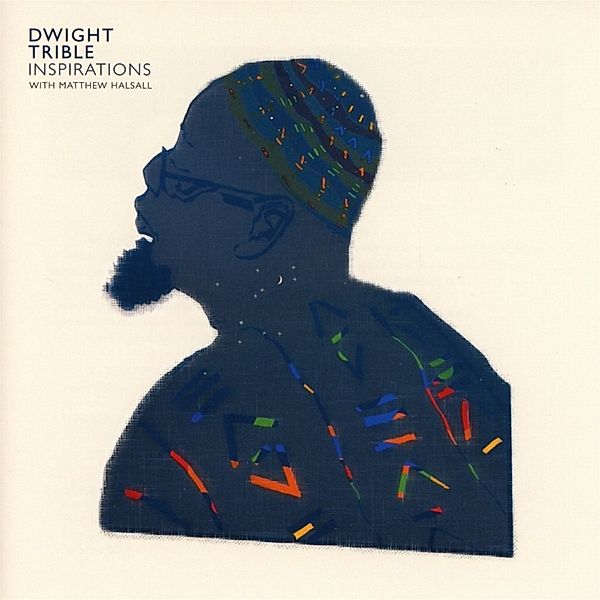 Inspirations, Dwight Trible, Matthew Halsall