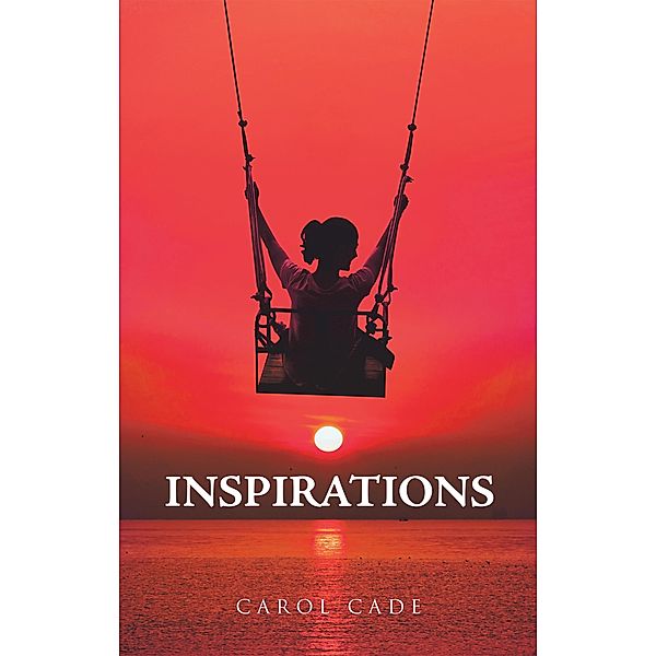 Inspirations, Carol Cade