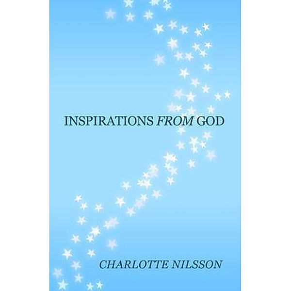 Inspirations from God, Charlotte Nilsson