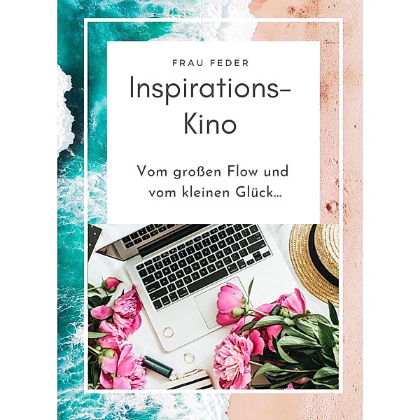 Inspirations- Kino, Frau Feder