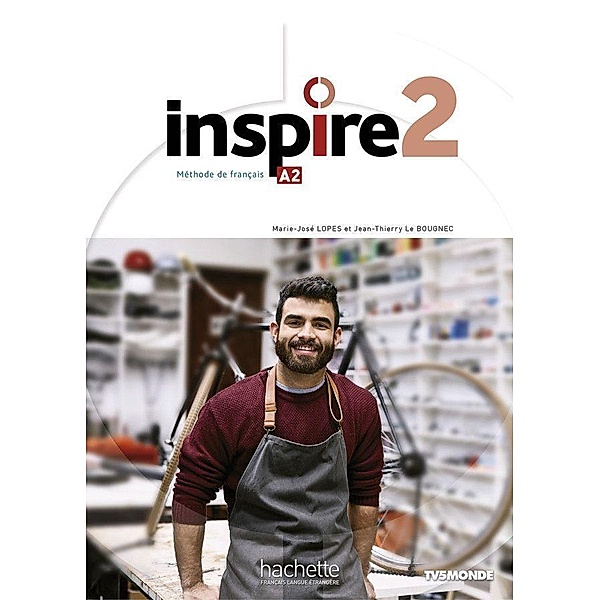 Inspire 2 - Internationale Ausgabe, Marie-José Lopes, Jean-Thierry Le Bougnec