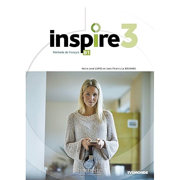 Inspire 3 - Internationale Ausgabe, m. 1 Buch, m. 1 Beilage, Marie-José Lopes, Delphine Twardowski-Vieites