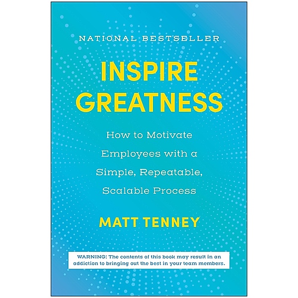 Inspire Greatness, Matt Tenney
