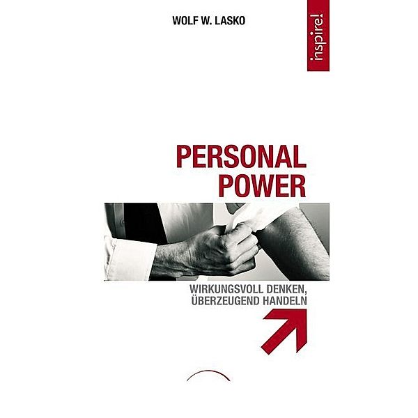 inspire! / Personal Power, Wolf W. Lasko