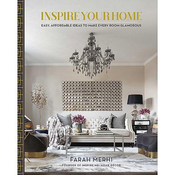 Inspire Your Home, Farah Merhi